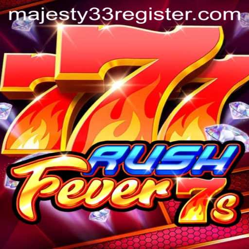 Unveiling RushFever7s: A Modern Gaming Experience with Majesty33